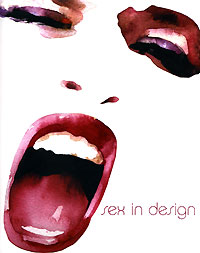 книга Sex in Design, автор: Lou Andrea Savoir